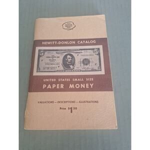 Hewitt Donlon Catalog US Small Size Paper Money 1973 9th Edition
